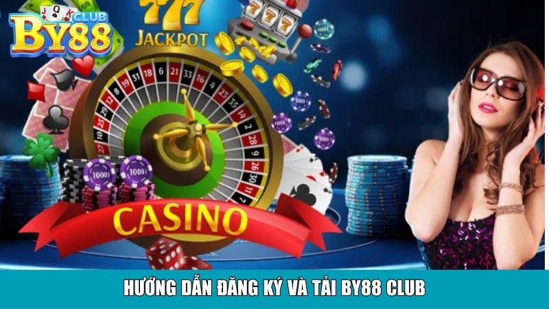Hướng dẫn đăng ký và tải By88 Club