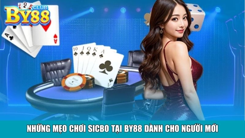 Những mẹo chơi Sicbo tại By88 dành cho người mới